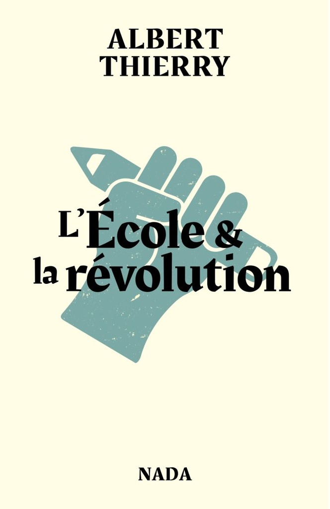 L'Ecole & la révolution