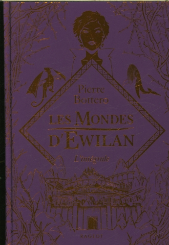  Les mondes d'Ewilan : l'intégrale 
