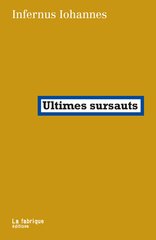 ULTIMES SURSAUTS