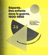 SEPARES - DES ENFANTS DANS LA GUERRE  1920-1950