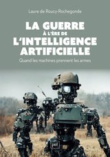 GUERRE A L'ERE DE L'INTELLIGENCE ARTIFICIELLE