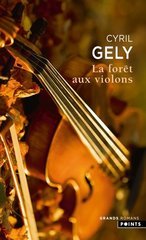 FORET AUX VIOLONS -LA-