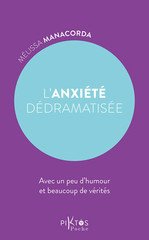 L'ANXIETE DEDRAMATISEE - AVEC UN PEU D
