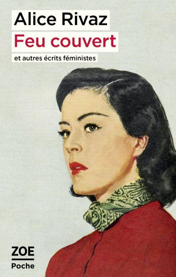  Feu couvert : et autres écrits féministes 