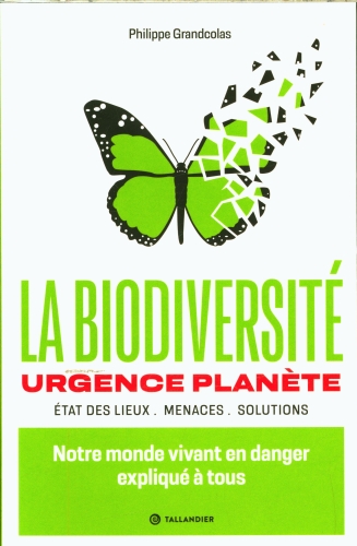  La biodiversité : urgence planète 