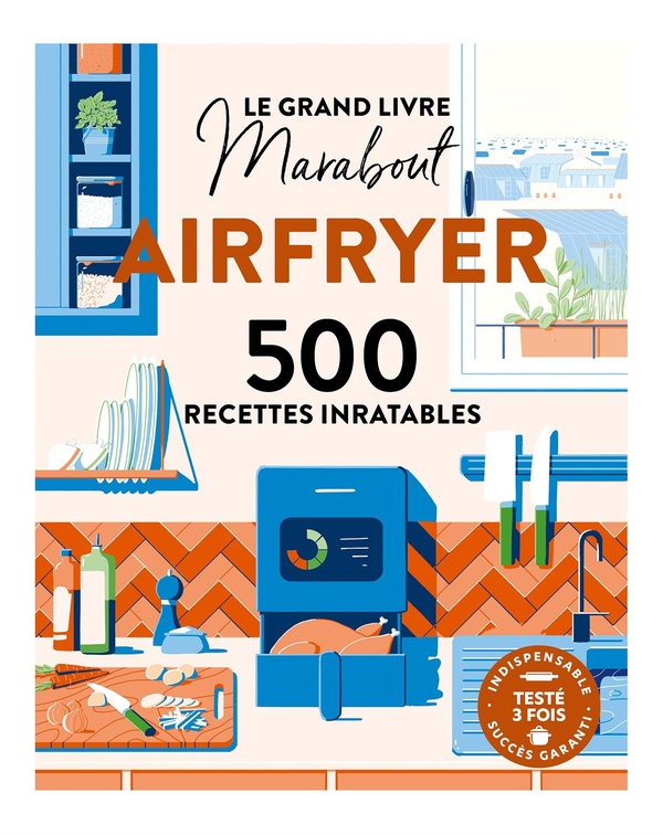 Airfryer : 500 recettes inratables 