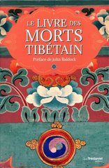 LIVRE DES MORTS TIBETAIN -LE-