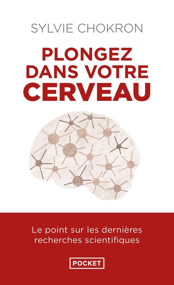  Plongez dans votre cerveau : l'explorer, c'est l'apprivoiser 
