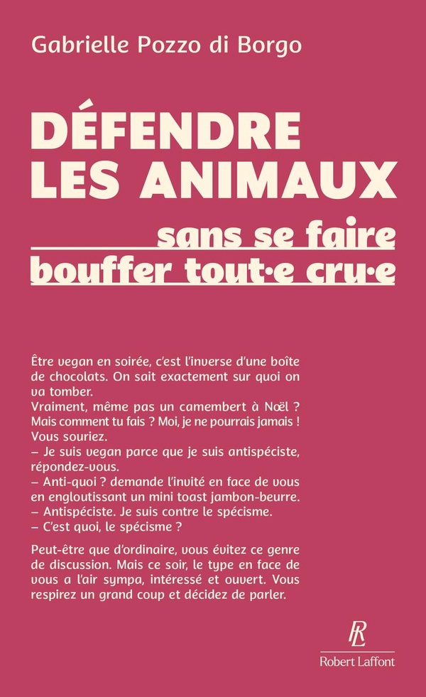 Defendre les Animaux (Sans Se Faire Bouffer Tout e Cru e) 