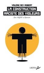 LA FABRIQUE RACISTE DES VIOLEURS