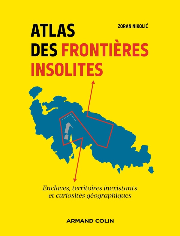  Atlas des frontières insolites 