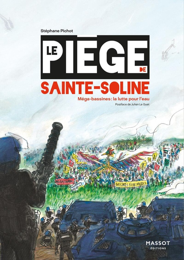  Le Piege de Sainte Soline - Mega Bassines, la Guerre de L eau 