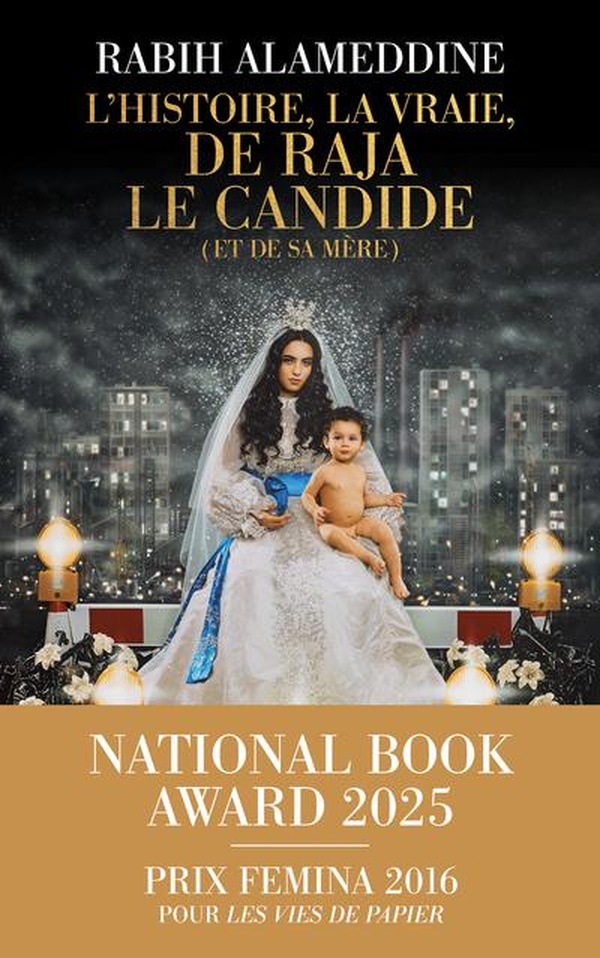  L'histoire, la vraie, de Raja le candide (et de sa mère) 