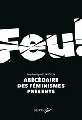 FEU ABECEDAIRE DES FEMINISMES PRESENTS