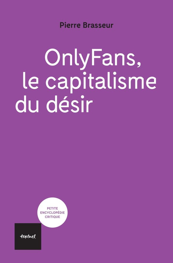  Onlyfans, le capitalisme du désir 