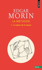 LA METHODE - LIVRE 1 - LA NATURE DE LA N