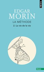 LA METHODE - LIVRE 2 - LA VIE DE LA VIE