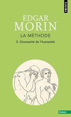 LA METHODE - LIVRE 5 - L'HUMANITE DE L