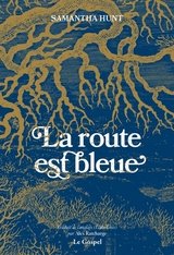 ROUTE EST BLEUE -LA-