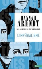 IMPERIALISME -L'- LES ORIGINES DU TOTALITARISME TOME 2