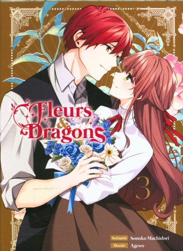  Fleurs &amp; dragons. Tome 3 