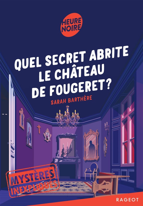  Quel secret abrite le château de Fougeret ? Mystères inexpliqués 