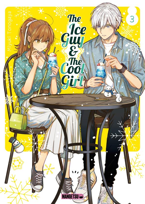  The ice guy &amp; the cool girl. Tome 3 
