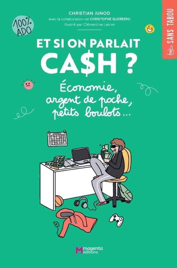  Et si on parlait cash ? : économie, argent de poche, petits boulots.. 
