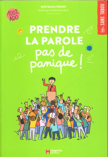  Prendre la parole : pas de panique ! 
