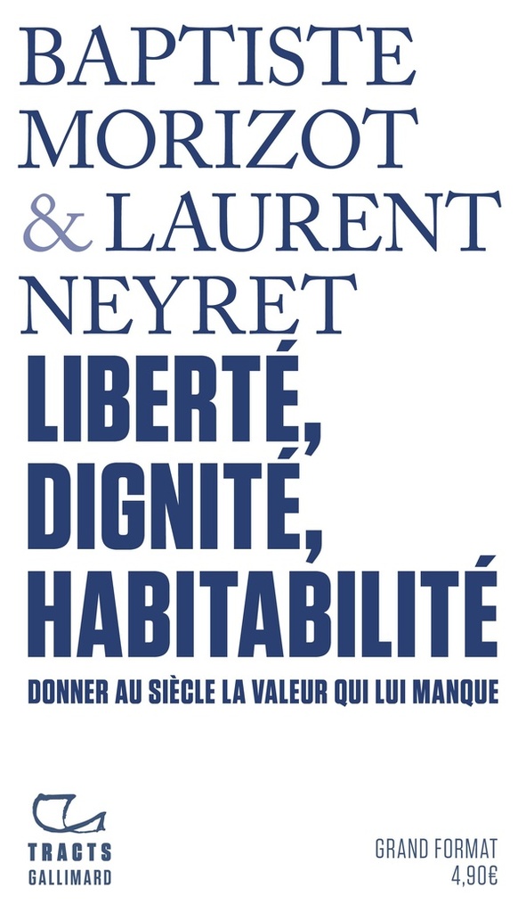  Liberté, dignité, habitabilité 