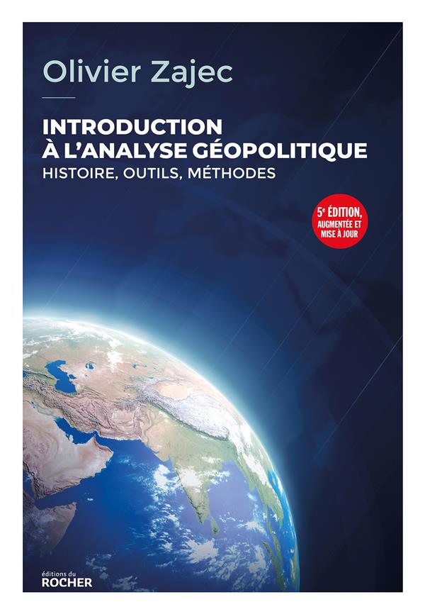  Introduction à l'analyse géopolitique : histoire, outils, méthodes 