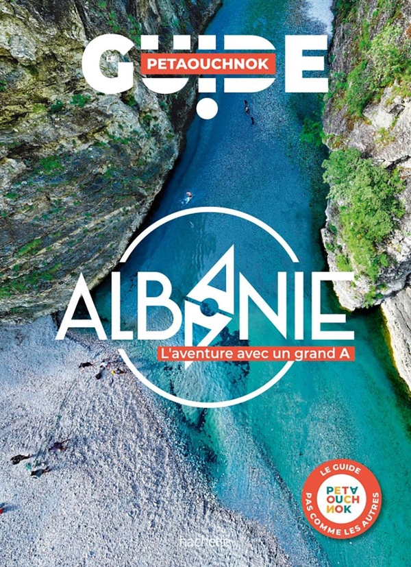 Albanie : l'aventure avec un grand A 