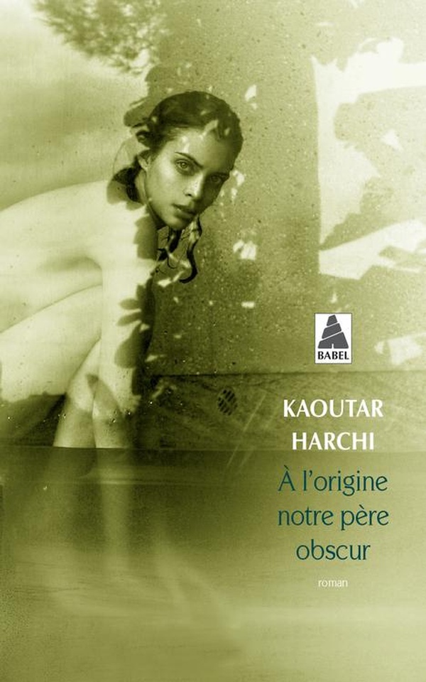  A l'origine notre père obscur 