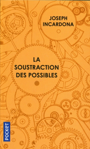  La soustraction des possibles 