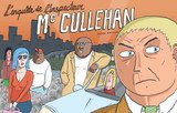 ENQUETE DE L'INSPECTEUR MC CULLEHAN -L'-