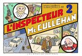 ENCORE UNE ENQUETE DE L'INSPECTEUR MC CULLEHAN : DU RIFIFI AU GOUGOU BAR