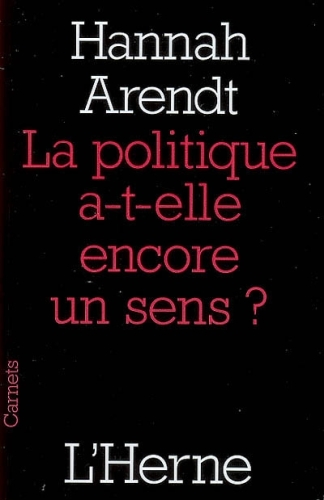  La politique a-t-elle encore un sens ? 