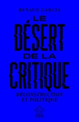 DESERT DE LA CRITIQUE -LE-