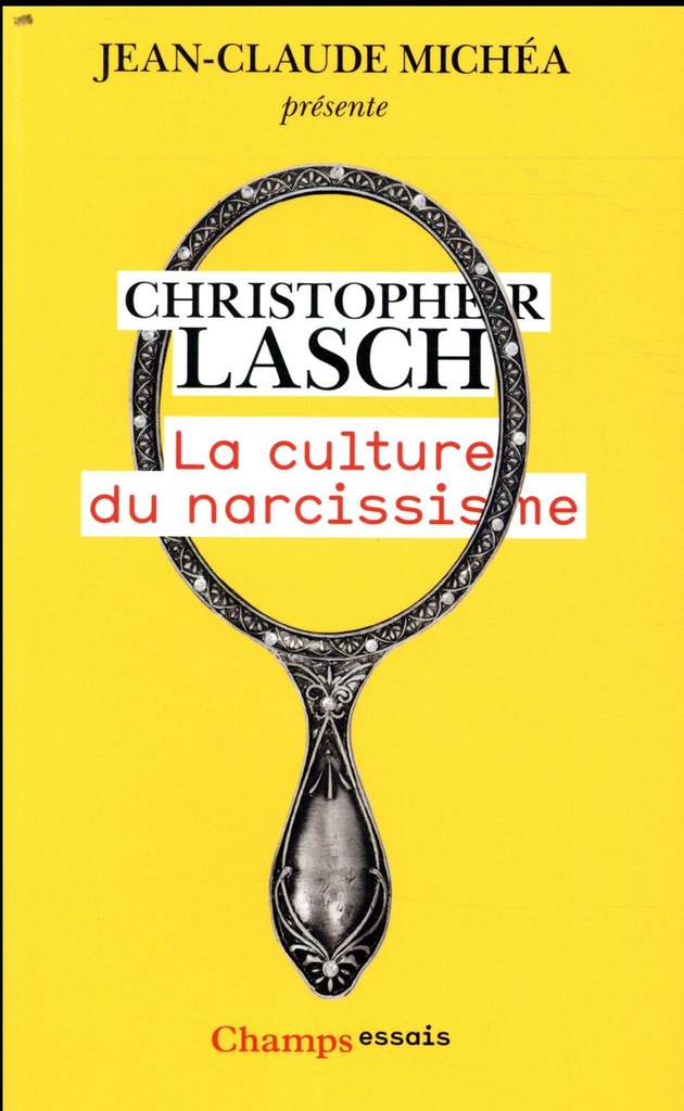  La culture du narcissisme 