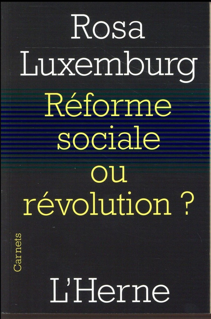  Réforme sociale ou révolution ? 