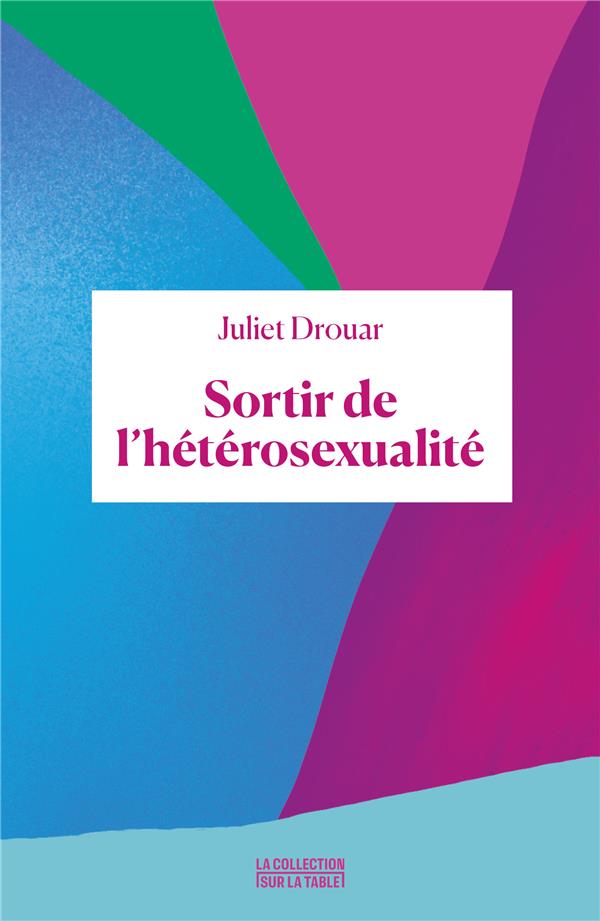  Sortir de l'hétérosexualité 