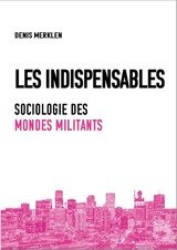 LES INDISPENSABLES - SOCIOLOGIE DES MOND