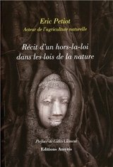 RECIT D UN HORS-LA-LOI DANS LES LOIS DE LA NATURE