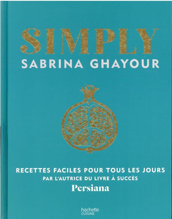  Simply : recettes faciles pour tous les jours 