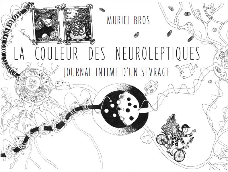  La couleur des neuroleptiques : journal intime d'un sevrage 