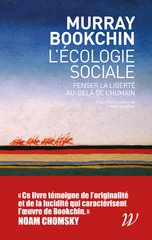 ECOLOGIE SOCIALE -L'- PENSER LA LIBERTE AU-DELA DE L'HUMAIN