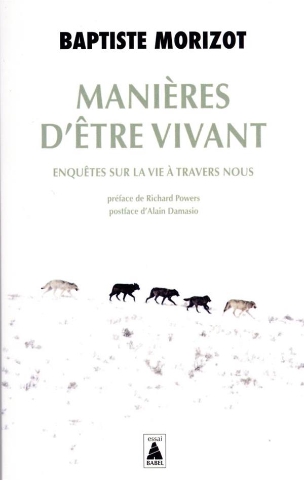  Manières d'être vivant : enquêtes sur la vie à travers nous 