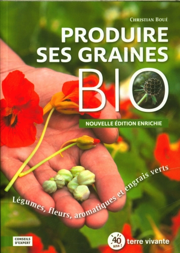  Produire ses graines bio 