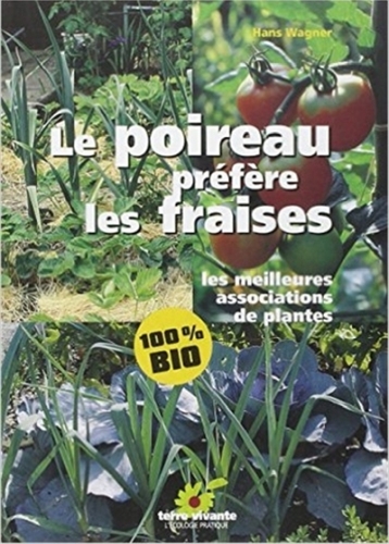  Le poireau préfère les fraises 