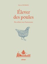 ELEVER DES POULES DES ALLIEES VERS L'AUTONOMIE